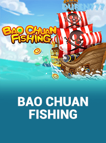 Bao Chuan Fishing
